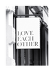 LOVE EACH OTHER