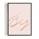 dream big - pink