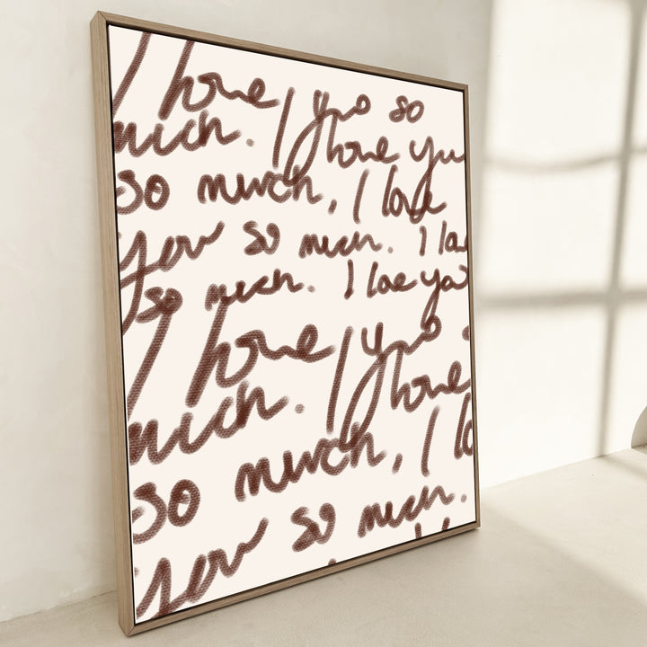 premium framed canvas, i love you so much text, neutral warm palette, beige, brown