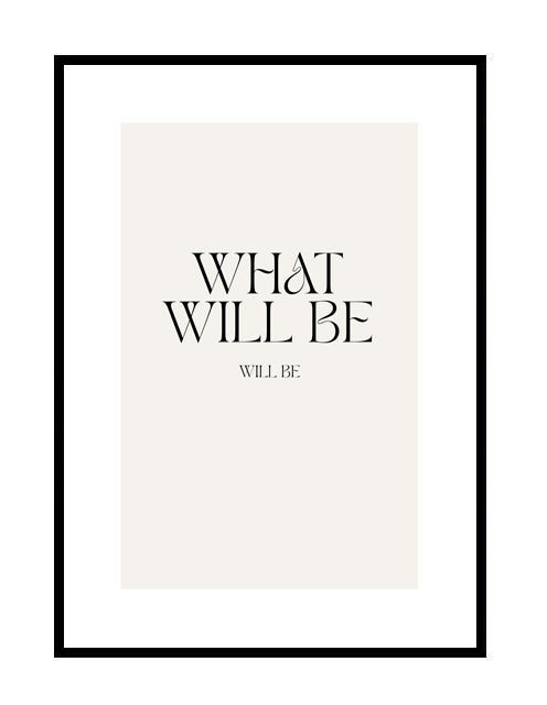 WHAT WILL BE