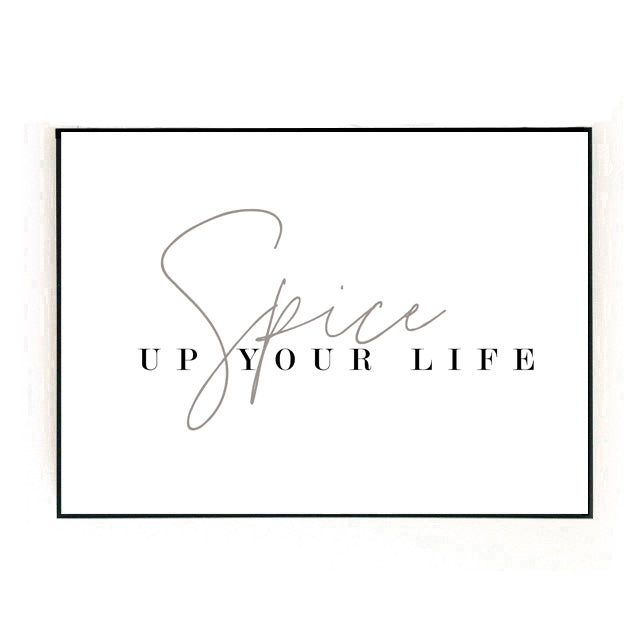 SPICE UP YOUR LIFE